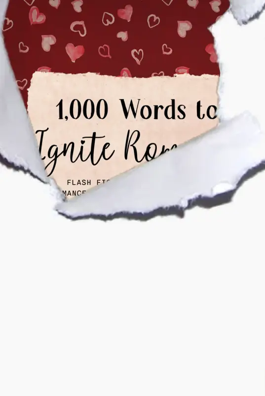 1,000 Words to Ignite Romance